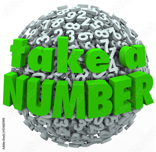 Illustration: Take a Number Wait Your Turn Anticipating Wait in Line Take a Number Wait Your Turn Anticipating Wait in Line