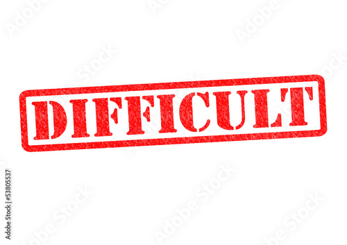 Photo: DIFFICULT DIFFICULT