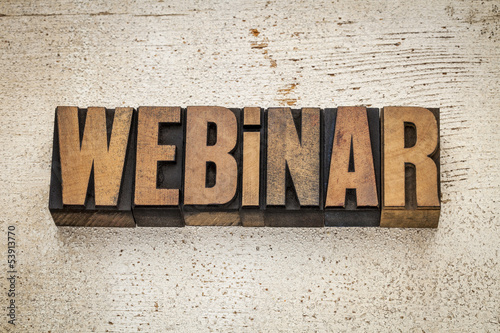 Photo: webinar word in wood type webinar word in wood type