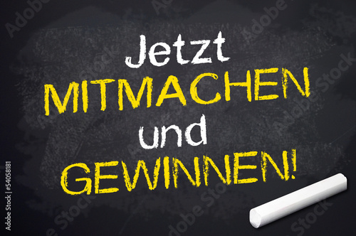 Photo: Kreidetafel mit Mitmachen und Gewinnen Kreidetafel mit Mitmachen und Gewinnen