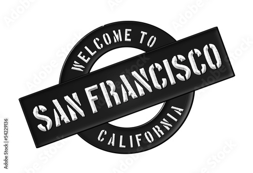 Illustration: WELCOME TO SAN FRANCISCO WELCOME TO SAN FRANCISCO