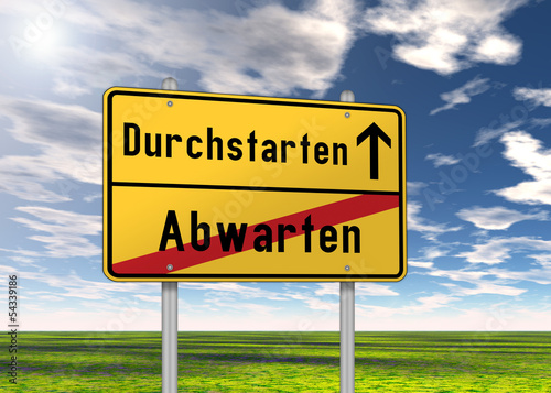 Illustration: Ortsschild "Durchstarten / Abwarten" Ortsschild "Durchstarten / Abwarten"