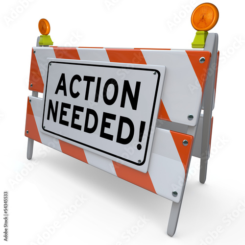 Illustration: Action Needed Barrier Blockade Immediate Act Now Action Needed Barrier Blockade Immediate Act Now