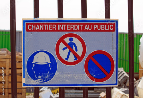 Photo: panneau chantier interdit au public panneau chantier interdit au public