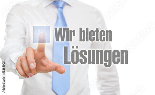 Photo: Wir bieten Lösungen Wir bieten Lösungen