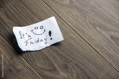 Photo: It's Friday It's Friday