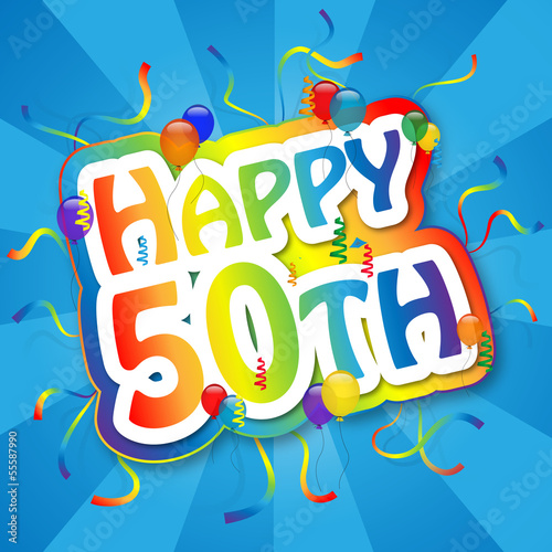 Illustration: "HAPPY 50TH" Card (birthday fifty party celebration congrats) "HAPPY 50TH" Card (birthday fifty party celebration congrats)