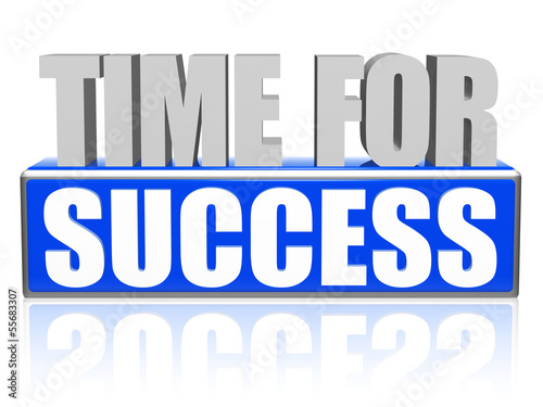 Illustration: time for success in 3d letters and block time for success in 3d letters and block