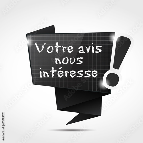 Vector: bulle origami ardoise : votre avis nous intéresse bulle origami ardoise : votre avis nous intéresse