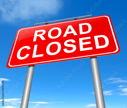 Illustration: Road closed sign. Road closed sign.