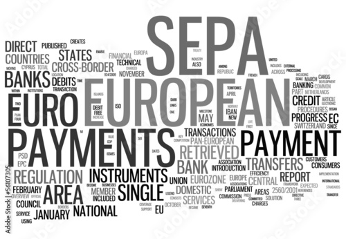 Illustration: Single Euro Payments Area - SEPA Single Euro Payments Area - SEPA