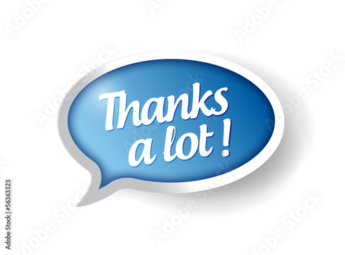 Illustration: thanks a lot message bubble illustration thanks a lot message bubble illustration