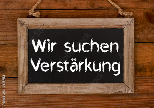 Photo: Wir suchen Verstärkung Wir suchen Verstärkung