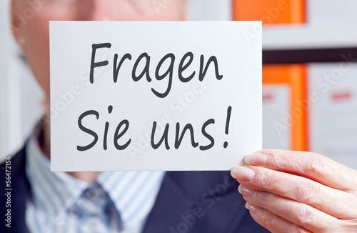 Photo: Fragen Sie uns ! Fragen Sie uns !