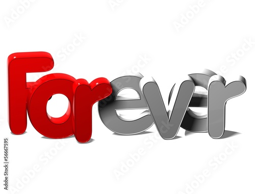 Illustration: 3D Word Forever on white background 3D Word Forever on white background
