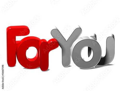 Illustration: 3D Word For You on white background 3D Word For You on white background