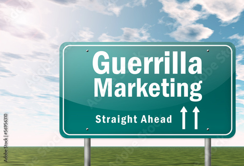 Illustration: Highway Signpost "Guerrilla Marketing" Highway Signpost "Guerrilla Marketing"