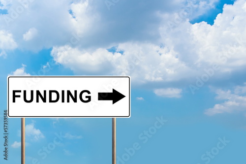 Photo: funding white road sign funding white road sign