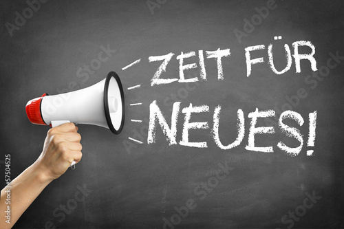 Photo: Zeit für Neues! Zeit für Neues!