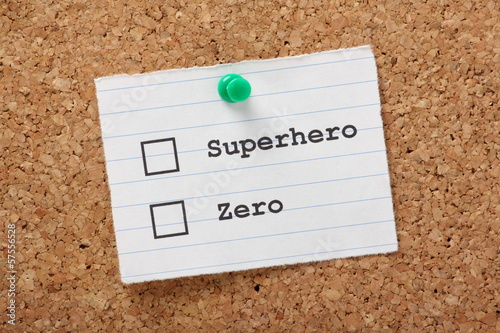 Photo: Superhero or Zero? Superhero or Zero?