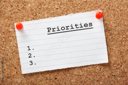 Photo: Priorities List for Business plans or Life Goals Priorities List for Business plans or Life Goals
