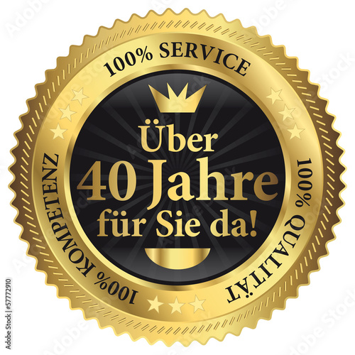 Vector: Über 40 Jahre für Sie da! 100% Qualität - Service - Kompetenz Über 40 Jahre für Sie da! 100% Qualität - Service - Kompetenz