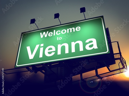 Illustration: Billboard Welcome to Vienna at Sunrise. Billboard Welcome to Vienna at Sunrise.