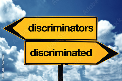 Photo: Discriminators and discriminated Discriminators and discriminated