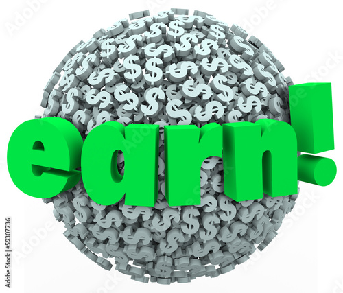 Illustration: Earn Dollar Sign Sphere Making Money Work Career Income Earn Dollar Sign Sphere Making Money Work Career Income