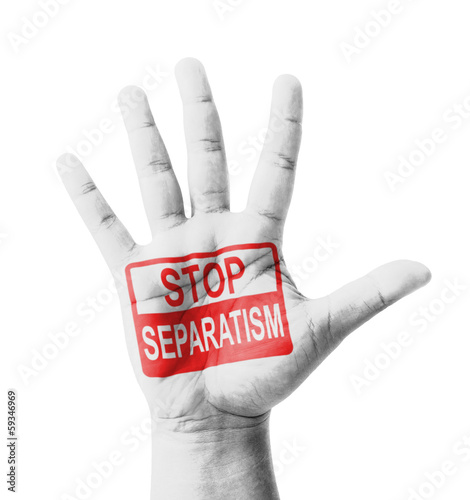 Photo: Open hand raised, Stop Separatism sign painted Open hand raised, Stop Separatism sign painted