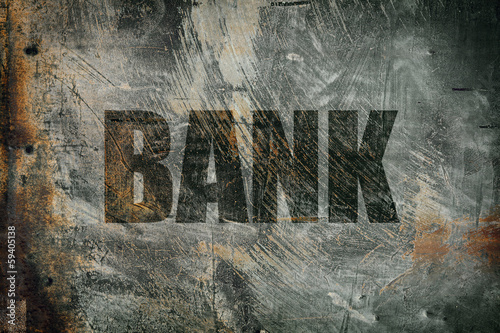 Photo: grunge bank grunge bank