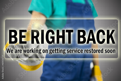 Photo: Be right back - ISP interruption message Be right back - ISP interruption message