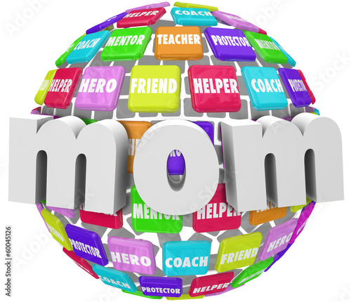 Illustration: Mom Word Sphere Mentor Friend Helper Parenting Roles Mom Word Sphere Mentor Friend Helper Parenting Roles
