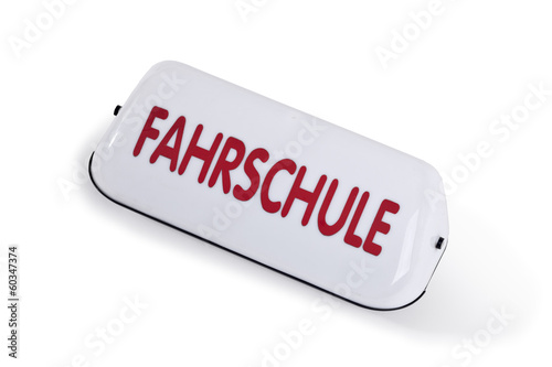Photo: Fahrschule, Fahrschulschild auf weiß, freigestellt. Fahrschule, Fahrschulschild auf weiß, freigestellt.