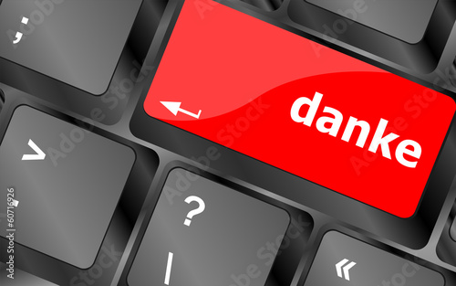 Illustration: a danke message on enter key of keyboard a danke message on enter key of keyboard