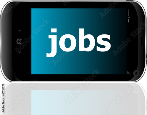 Illustration: smartphone with word jobs on display, business concept smartphone with word jobs on display, business concept