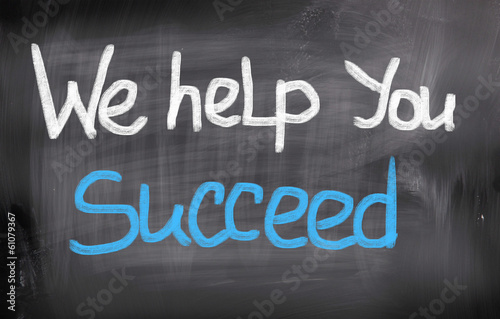 Photo: We Help You Succeed Concept We Help You Succeed Concept