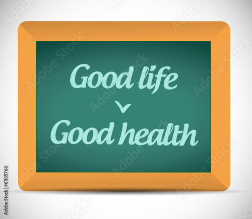 Photo: good life, good health chalkboard illustration good life, good health chalkboard illustration