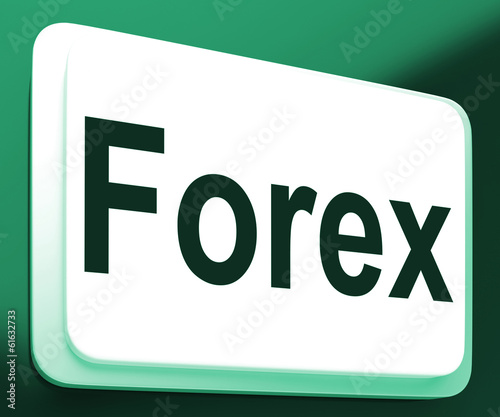 Illustration: Forex Button Shows Foreign Exchange Or Currency Forex Button Shows Foreign Exchange Or Currency