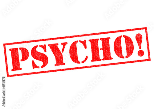 Illustration: PSYCHO! PSYCHO!