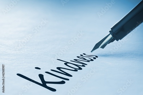 Photo: Fountain pen writing Kindness Fountain pen writing Kindness
