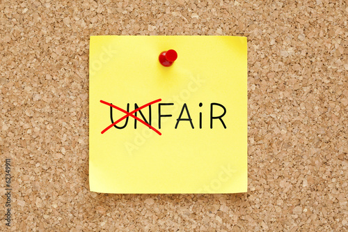 Photo: Fair Not Unfair Sticky Note Fair Not Unfair Sticky Note