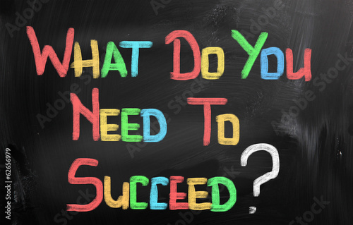 Photo: What Do You Need To Succeed Concept What Do You Need To Succeed Concept