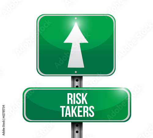 Illustration: risk takers sign illustration design risk takers sign illustration design