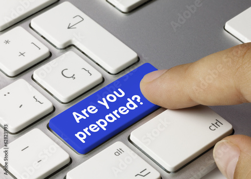 Photo: Are you prepared? Keyboard Are you prepared? Keyboard