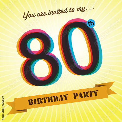 Vector: 80th Birthday party invite/template design retro style - Vecto 80th Birthday party invite/template design retro style - Vecto