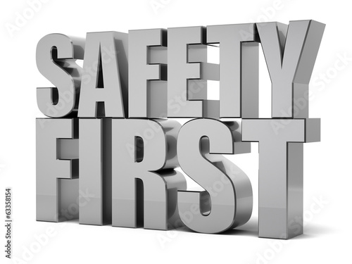 Illustration: Safety First Safety First