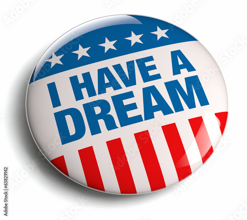 Illustration: I Have a Dream I Have a Dream