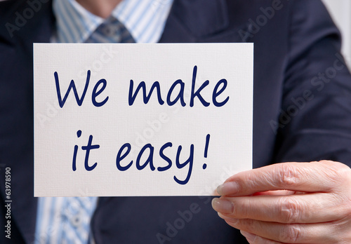 Photo: We make it easy ! We make it easy !