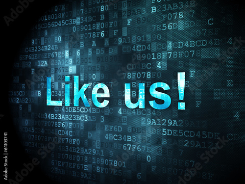 Illustration: Social network concept: Like us! on digital background Social network concept: Like us! on digital background